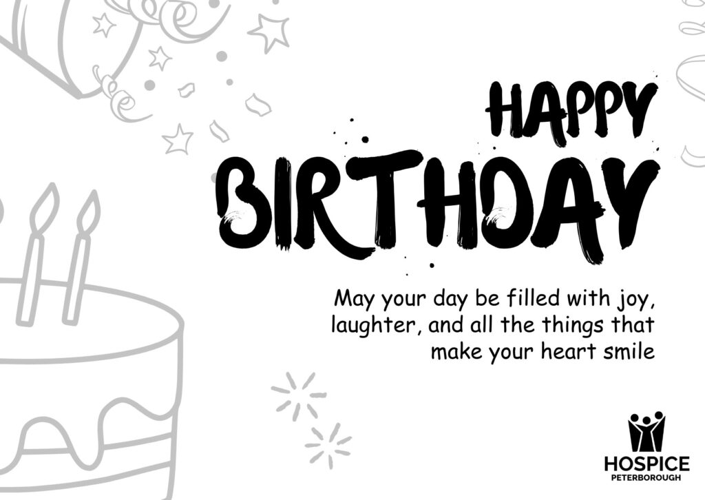 Happy Birthday. May your day be filled with joy, laughter and all the things that make your heart smile.